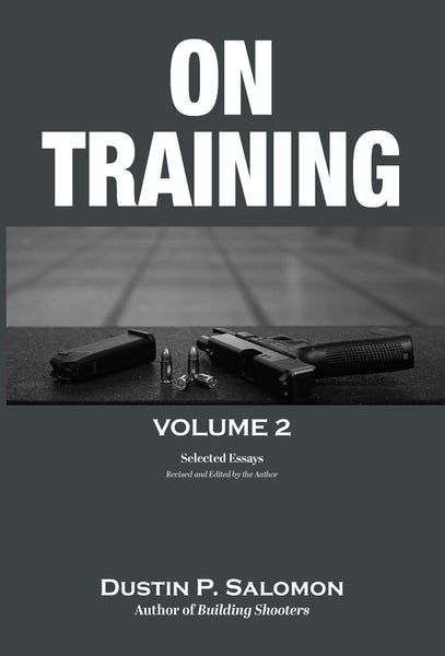 On Training: Volume 2